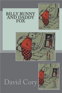 Billy Bunny and Daddy Fox