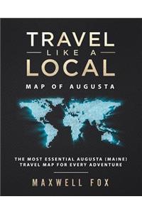 Travel Like a Local - Map of Augusta: The Most Essential Augusta (Maine) Travel Map for Every Adventure