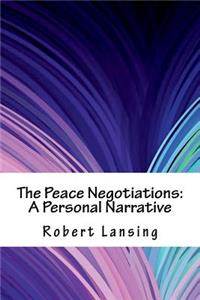 The Peace Negotiations: A Personal Narrative