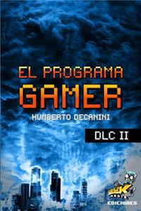 El Programa Gamer - DLC II: Modo CampaÃ±a
