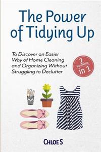 The Power of Tidying Up