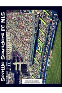 Seattle Sounders FC MLS Notebook