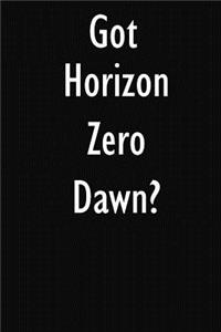 Got Horizon Zero Dawn?