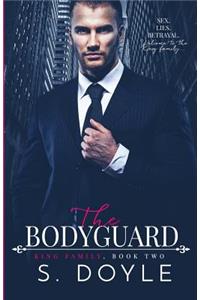 The Bodyguard King