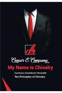 My Name Is Chivalry