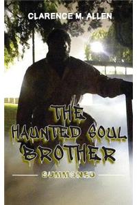 Haunted Soul Brother