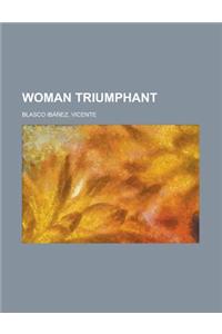 Woman Triumphant