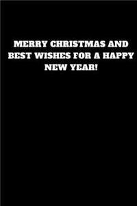 Merry Christmas and Best Wishes for a Happy New Year!