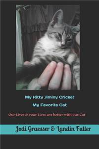 My Kitty Jiminy Cricket My Favorite Cat