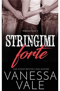 Stringimi forte