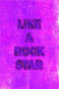 Like a Rock Star