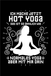 Hot Yoga = Yoga Mit Mir
