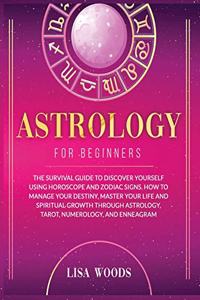 Astrology for Beginners Revisited Edition