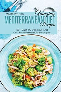Amazing Mediterranean Diet Recipes