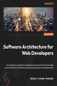 Software Architecture for Web Developers