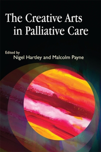 Creative Arts in Palliative Care