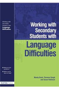 Working with Secondary Students who have Language Difficulties
