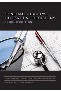 General Surgery Outpatient Decisions