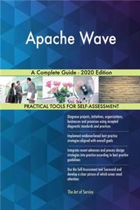 Apache Wave A Complete Guide - 2020 Edition