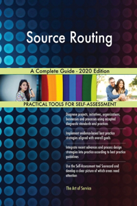 Source Routing A Complete Guide - 2020 Edition