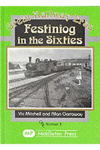 Festiniog in the Sixties