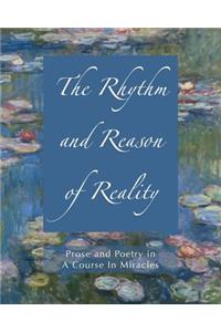 Rhythm and Reason of Reality