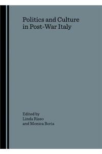 Politics and Culture in Post-War Italy