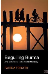 Beguiling Burma