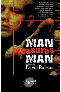 Man Measures Man