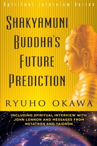 Shakyamuni Buddha's Future Prediction