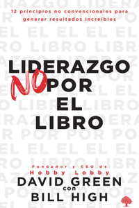 Liderazgo No Por El Libro