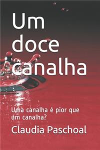 Um doce canalha