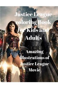 Justice League coloring Book for Kids and Adults