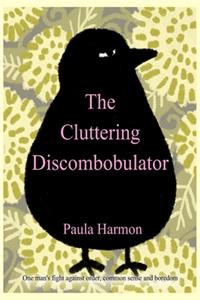 Cluttering Discombobulator