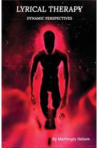 Lyrical Therapy: Dynamic Perspectives