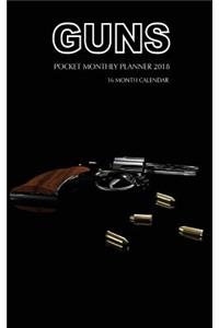 Guns Pocket Monthly Planner 2018