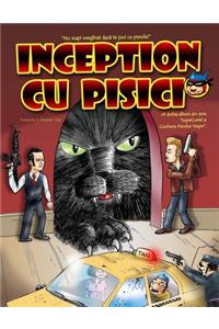 Inception Cu Pisici
