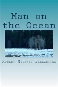 Man on the Ocean
