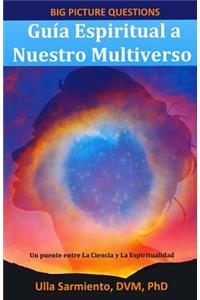 Guía Espiritual a Nuestro Multiverso