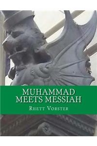 Muhammad Meets Messiah