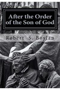 After the Order of the Son of God