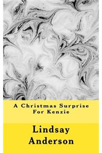 A Christmas Surprise For Kenzie