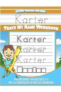 Karter Letter Tracing for Kids Trace my Name Workbook