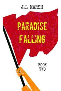 Paradise Falling: Book Two (Mass Market Paperback)