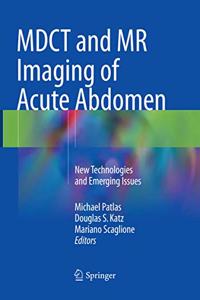 Mdct and MR Imaging of Acute Abdomen