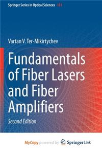 Fundamentals of Fiber Lasers and Fiber Amplifiers