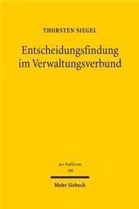 Entscheidungsfindung Im Verwaltungsverbund