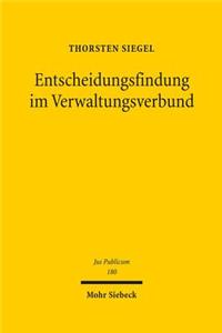 Entscheidungsfindung im Verwaltungsverbund