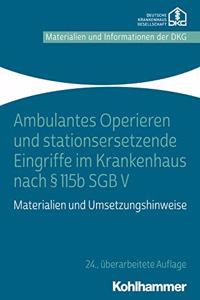 Ambulantes Operieren Und Stationsersetzende Eingriffe Im Krankenhaus