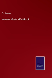 Hooper's Western Fruit Book